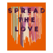 Espalhar O Amor Derreteu Cores Positivas