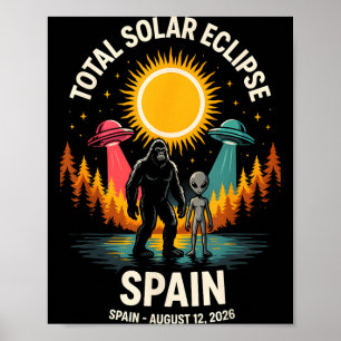 Poster Espanha Eclipse Total Solar 2026 Pé Grande Alien