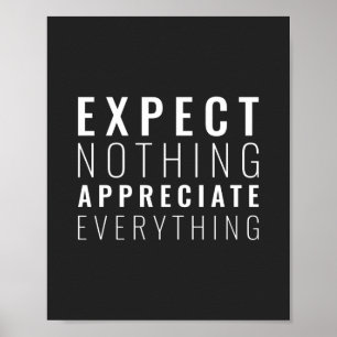 Poster Esperar que nada aprecie tudo o que for Inspiracio