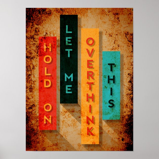 Poster Espere, Deixe-Me Pensar Sobre Essa Tipografia Engr (Frente)