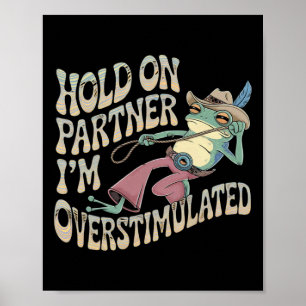 Poster Espere um Sapo de cowboy parceiro que estou super 