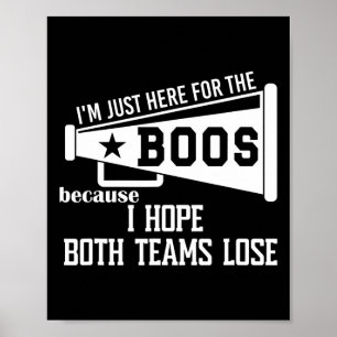 Poster Espero Que Ambas As Equipes De Futebol Perder Eu Q