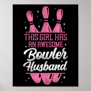 Poster Esposa De Boliche Engraçada Essa Garota Tem Um Esp