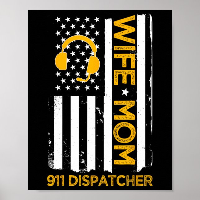 Poster Esposa Mãe Operadora 911 Bandeira dos EUA Dia da I (Frente)