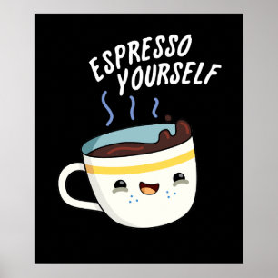 Poster Espresso Seu Café Engraçado Pun Dark BG