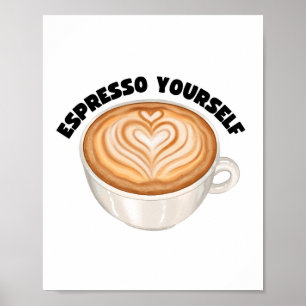 Poster Espresso Yourself Wall Art