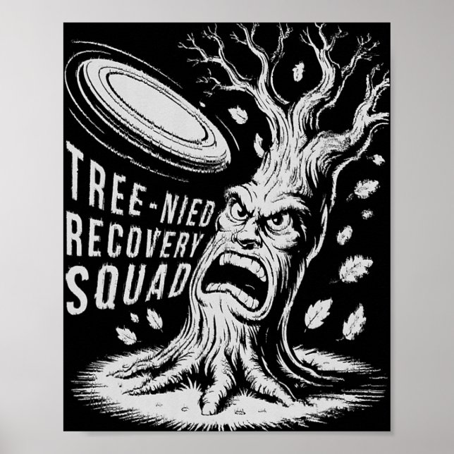 Poster Esquadrão de Recuperação Tree-nied Disc Golf Idiot (Frente)