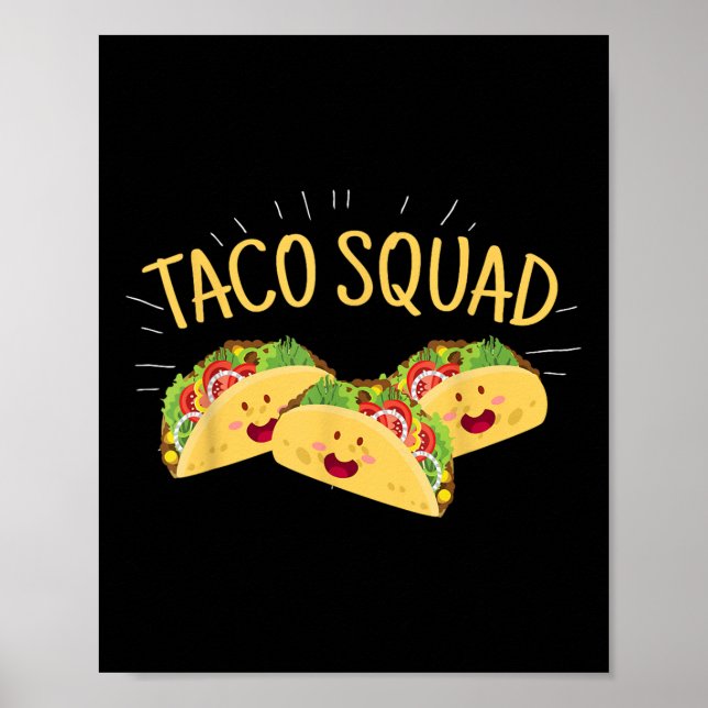 Poster Esquadrão Engraçado Taco Bonito Comida Mexicano Pr (Frente)