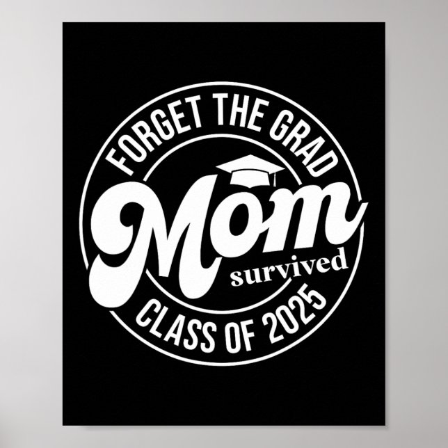 Poster Esqueça O Formando Que A Mãe Sobreviveu À Cl Do Ma (Frente)