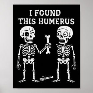Poster Esqueleto De Dia de as Bruxas engraçado Encontrei