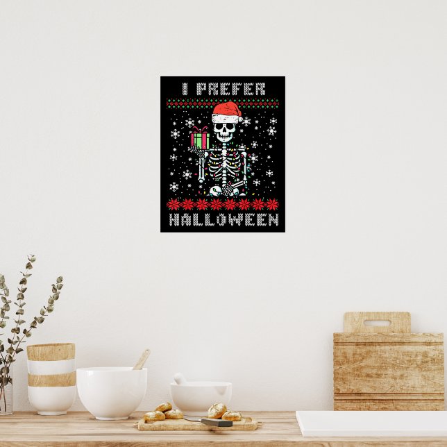 Poster Esqueleto de Natal Eu Prefiro o Halloween Natal Fe (Cozinha)