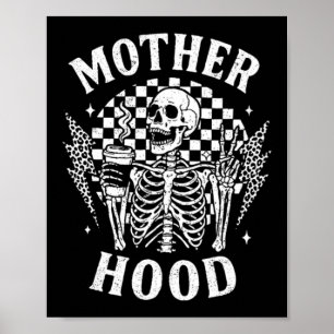 Poster Esqueleto Engraçado Maternidade Vida de Mãe Engraç