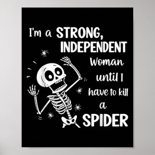 Poster Esqueleto Eu Sou Uma Mulher Forte e Independente A