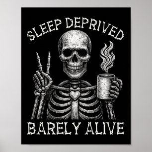 Poster Esqueleto Privado de Sono Depende Vivo Fantasia de