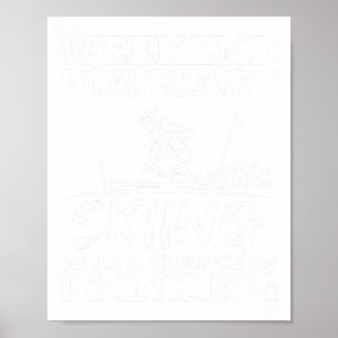 Poster Esqui Esquiando Bebendo Chance Cerveja Vinho Álcoo