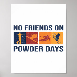 Poster Esqui - Sem Amigos Em Dias de Neve Fresca - Esport