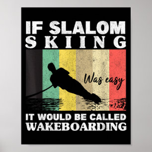 Poster Esqui slalom foi fácil para atletas de wakeboard n