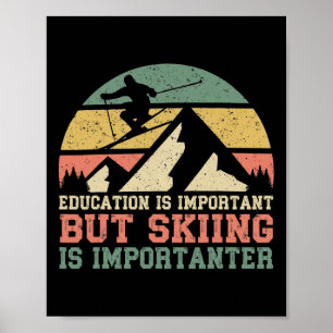 Poster Esquiar É Mais Importante Desenho Divertido Esport