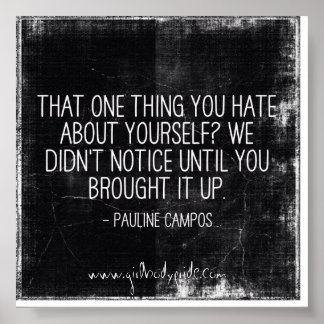 Poster Essa Coisa Que Você Odeia A Citação Inpiracional