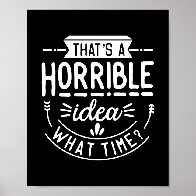 Poster Essa é uma ideia horrível, engraçado (Frente)