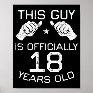 Poster Esse Cara Faz 18 Anos Aniversário De 18 Anos Homen