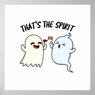Poster Esse é o Espírito Cute Halloween Ghost Pun