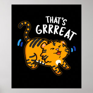 Poster Esse é o Grreat Funny Tiger Grol Pun Dark BG
