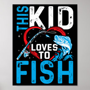 Poster Esse garoto adora meninos pescadores de pesca