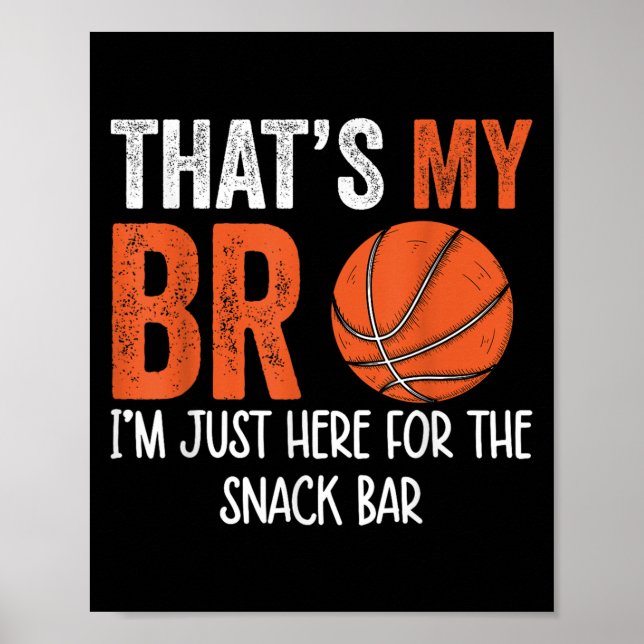 Poster Esse Meu Irmão Estou Aqui Para Snack Brothers Bask (Frente)
