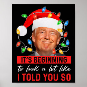 Poster Está começando a parecer muito como eu disse a voc