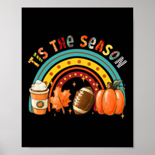 Poster Esta É A Época de Futebol Pumpkin Spice Autumn Tha
