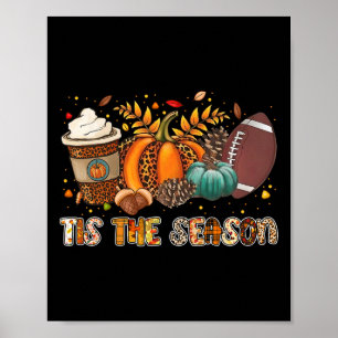 Poster Esta É A Época Pumpkin Spice Futebol Halloween