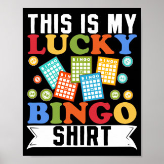 Poster Esta É A Minha Camisa De Bingo Com Sorte.