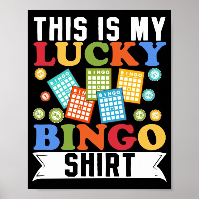 Poster Esta É A Minha Camisa De Bingo Com Sorte. (Frente)