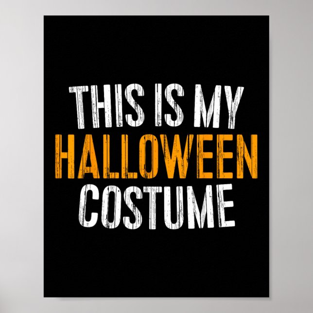 Poster Esta É A Minha Costume De Halloween (Frente)