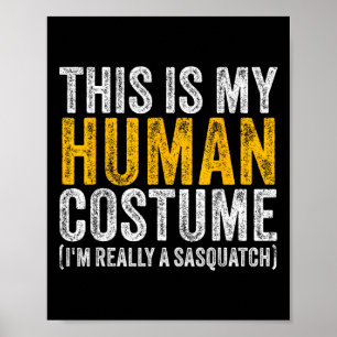 Poster Esta é a minha fantasia humana. Eu sou mesmo um ho