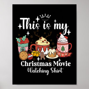 Poster Esta É Minha Camisa de Assistir Filme de Natal Fam