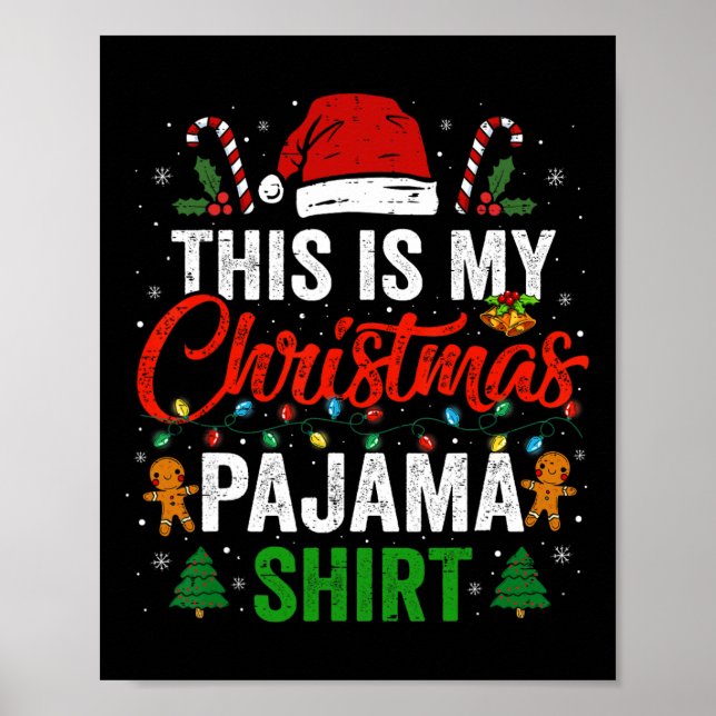 Poster Esta É Minha Camisa De Natal Divertida Pjs De Nata (Frente)
