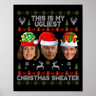 Poster Esta É Minha Camisa de Natal Mais Feia Engraçada J