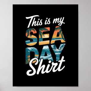 Poster Esta É Minha Camisa Do Dia Do Mar Camisa Divertida