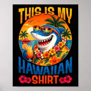 Poster Esta É Uma Camisa Havaiana Funny Shark Havaí Verão