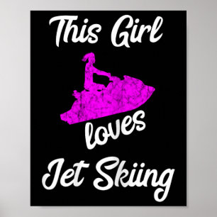 Poster Esta Garota Ama Dirigir Jet Ski Barco à Água
