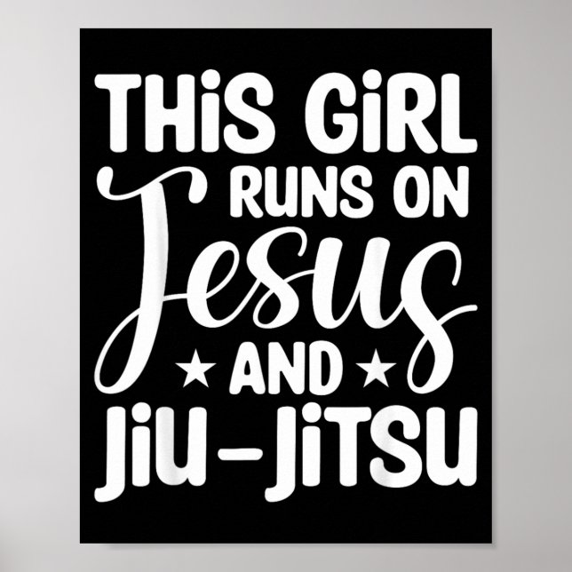 Poster Esta Garota Funciona com Jesus Jiu Jitsu Brasileir (Frente)