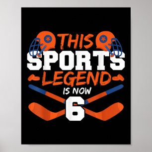 Poster Esta Lenda do Esporte Agora Tem 6 Anos