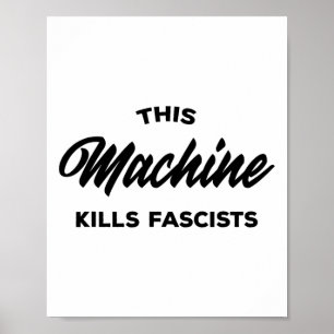 Poster Esta Máquina Matares Fascistas 1