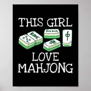 Poster Esta Menina Adora Mahjong Jogo Tee China Presentes