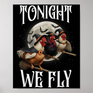 Poster Esta Noite Voamos Com Bruxas De Frango Muito Dia d