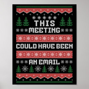 Poster Esta Reunião Poderia Ter Sido Um Email Camisola Fe