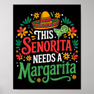 Poster Esta senhorita precisa de uma margarita cinco de m