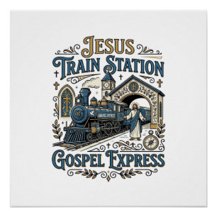 Pôster Estação de Trem de Jesus Gospel Express Estação de